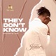 They Don t Know Single
