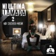 Mi Última Llamada 2 Single