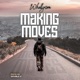 Making Moves Single