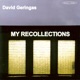 My Recollections