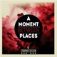 A Moment Between Places