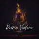 Prima Vedere Single