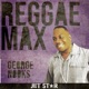 Reggae Max George Nooks