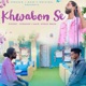 Khwabon Se Single
