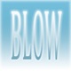 Blow feat wagSHAWTY Single
