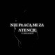 NIE PŁACĄ MI ZA ATENCJE Single