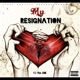 My Resignation Single