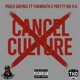 Cancel Culture feat Yukmouth Pretty Boi K O Single