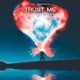 Trust Me Single