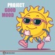 Project Good Mood