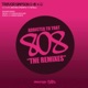 Addicted to That 808 The Remixes Single