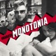 Monotonia Single