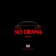 No Drama Single