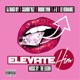 Elevate Him feat Brooke Lynne CashOut Yazz J Li Lee Hernandez Single