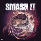 Smash It Single