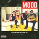Mood feat Mono Joe Single