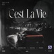 Cest La Vie Single