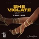 She Violate Remix Single