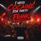 I NEED COCAINE Single