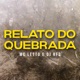 Relato do Quebrada feat DJ RF3 Single