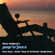 Pop n jazz feat Morten Lund Peter Vuust