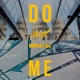 Do Me feat CHXXX Single