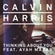 Thinking About You feat Ayah Marar Remixes EP