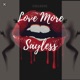 Love More Sayless Single