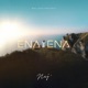Ena Ena Single