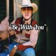Be With You Single
