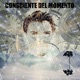 Consciente del Momento Single