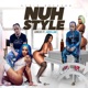 Nuh Style feat Jahvillani Single