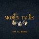 Money Talks feat T G Boogie Single