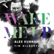 Wake Me Up feat Tim Hilberts Single