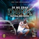 DARK NATURAL BAD RIDDIM Single