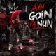 AIN GOIN FA NUN Single