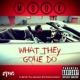 What They Gone Do Single