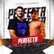 Perfecta feat La Reggueiro Single