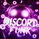 DISCORD FUNK EP