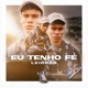 Eu Tenho Fé Single