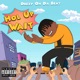 Hol Up Wait feat Grambling State University World Famed Tiger Marching Band Single