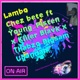 Lambo feat Chez bete Young Pisten Killer Blavk Thabzo Bigsam Ugandan Single