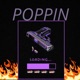 Poppin Single