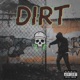 Dirt feat J SoN Single