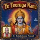 Ye Teeruga Nanu Single