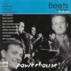 Powerhouse feat Marius Beets Peter Beets Hans Dekker Alexander Beets Ben van den Dungen Rolf Delfos Benjamin Herman Ruud Breuls Jarmo Hoogendijk Nico Schepers David Kweksilber Jan Menu