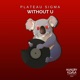 Without U Single