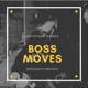 Boss Moves feat Cool Nutz Single