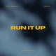 Run It Up Single