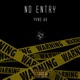 No Entry Single